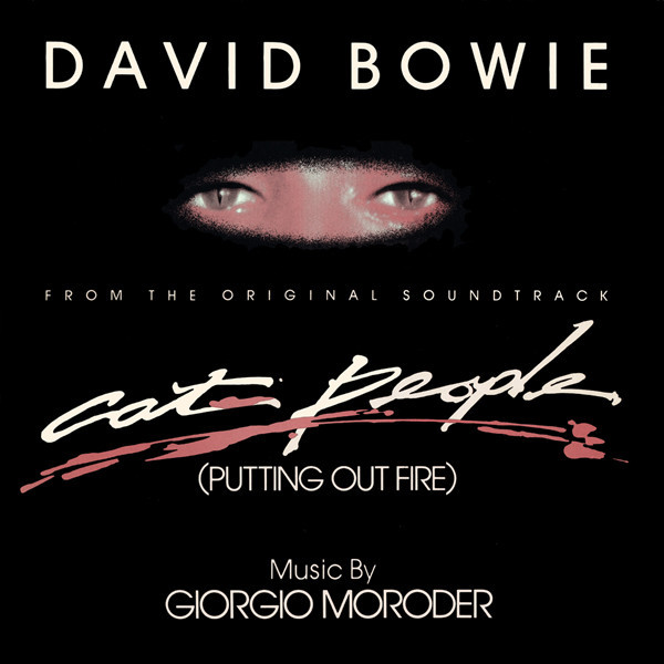 David Bowie - Cat People (Putting Out Fire) (From The Original Soundt image 1