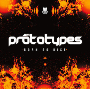 Prototypes - Born To Rise / Your Future - Vinyl Record 12" image 1
