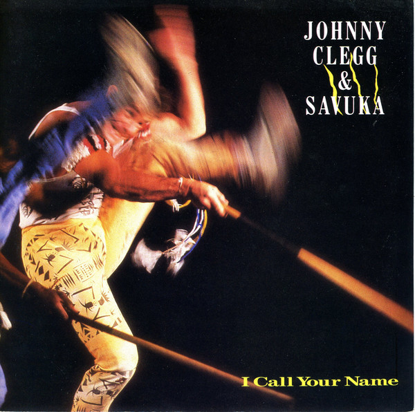 Johnny Clegg & Savuk - I Call Your Name - Used Vinyl Record 7" image 1