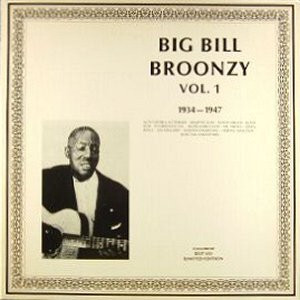 Big Bill Broonzy - Vol. 1 (1934-1947) - Used Vinyl Record image 1