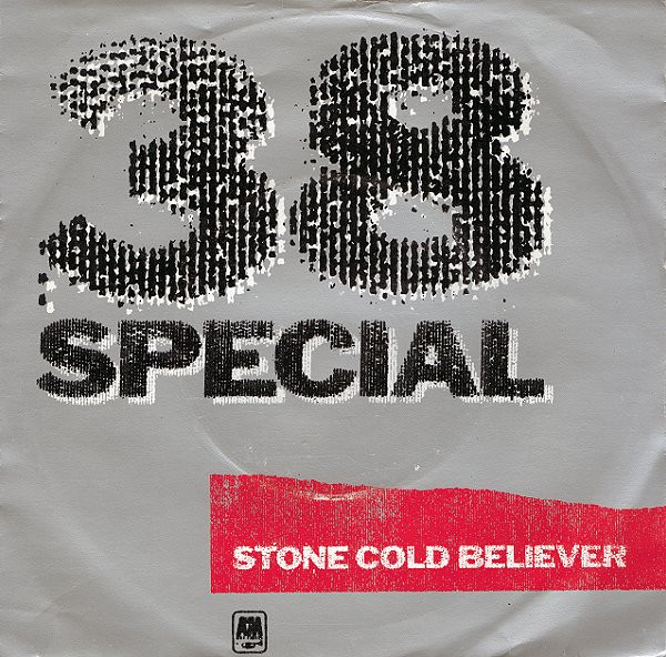 38 Special - Stone Cold Believer - Used Vinyl Record 7" image 1