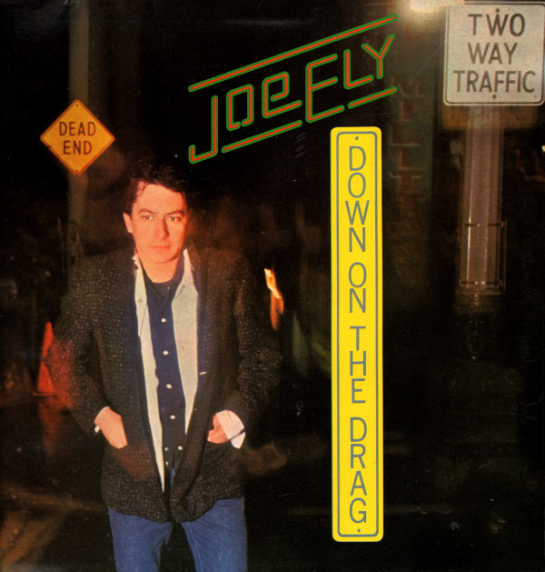 Joe Ely - Down On The Drag - Used Vinyl Record image 1