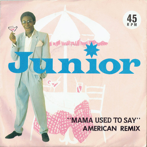 Junior - Mama Used To Say (American Remix) - Used Vinyl Record 7" image 1