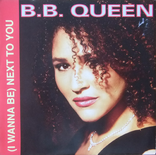B.B. Queen - (I Wanna Be) Next To You - Used Vinyl Record 7" image 1
