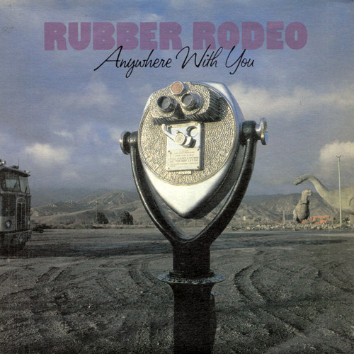 Rubber Rodeo - Anywhere With You - Used Vinyl Record 7" image 1