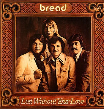 Bread - Lost Without Your Love - Used Vinyl Record image 1