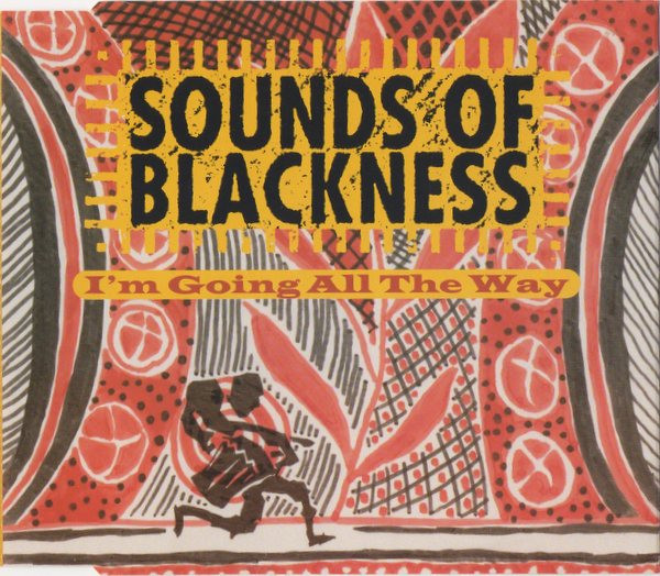 Sounds Of Blackness - I'm Going All The Way - Used CD image 1