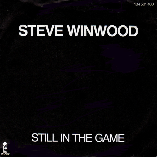 Steve Winwood - Still In The Game - Used Vinyl Record 7" image 1