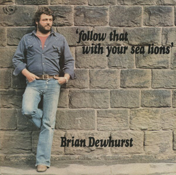 Brian Dewhurst - Follow That With Your Sea Lions - Used Vinyl Record image 1
