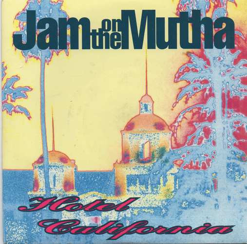 Jam On The Mutha - Hotel California - Used Vinyl Record 7" image 1