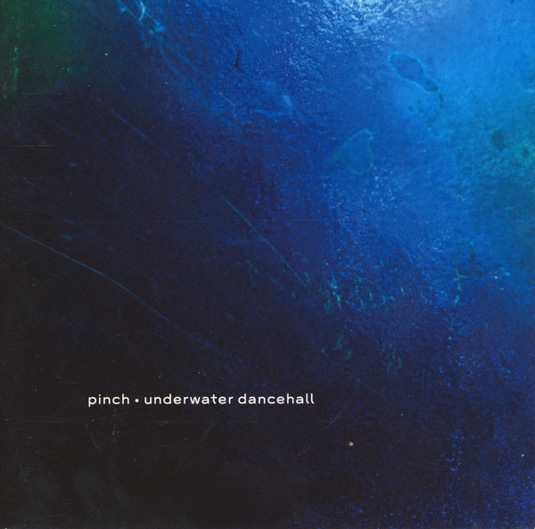 Pinch - Underwater Dancehall - CD image 1