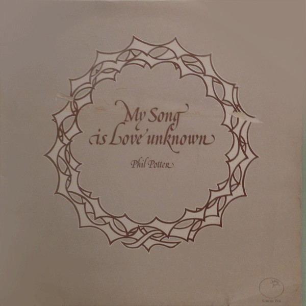 Phil Potter - My Song Is Love Unknown - Used Vinyl Record image 1