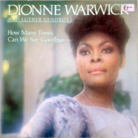 Dionne Warwick - How Many Times Can We Say Goodbye - Used Vinyl Record 7 image 1