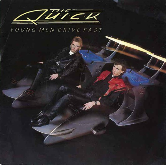 Quick - Young Men Drive Fast - Used Vinyl Record 7" image 1