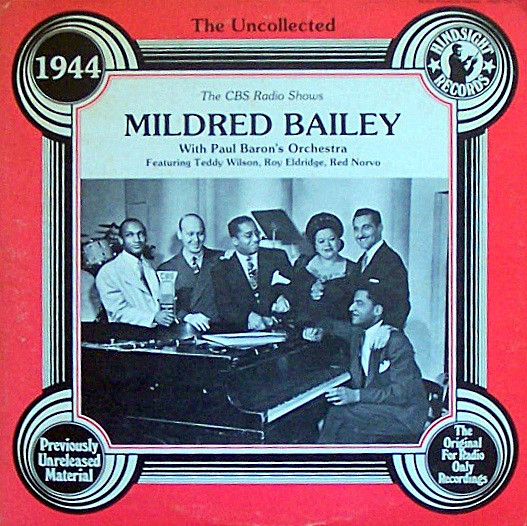 Mildred Bailey - Uncollected  1944 (The CBS Radio Shows) - Used Vinyl R image 1