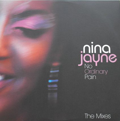 Nina Jayne - No Ordinary Pain (The Mixes) - Used Vinyl Record 12" image 1