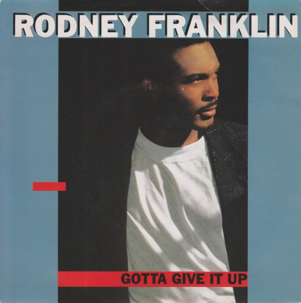 Rodney Franklin - Gotta Give It Up - Used Vinyl Record 7" image 1