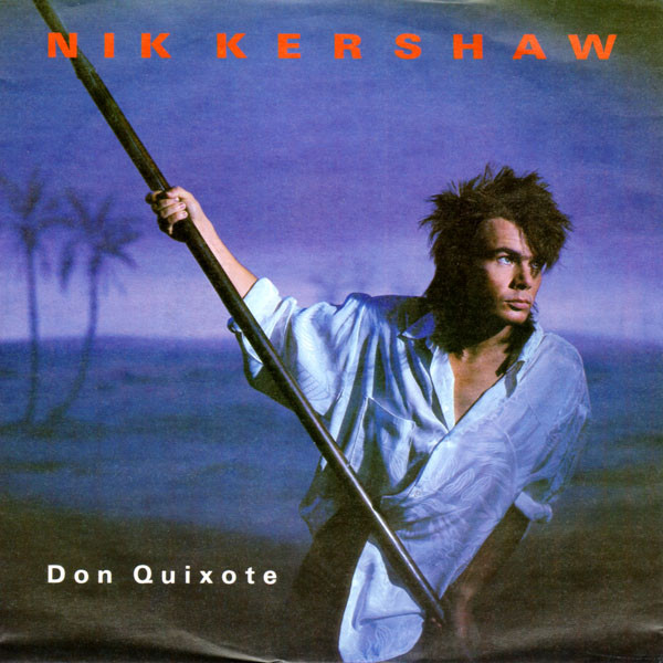 Nik Kershaw - Don Quixote - Used Vinyl Record 7" image 1