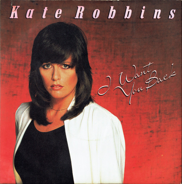 Kate Robbins - I Want You Back - Used Vinyl Record 7" image 1