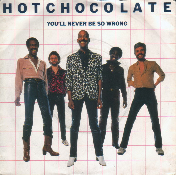 Hot Chocolate - You'll Never Be So Wrong - Used Vinyl Record 7" image 1