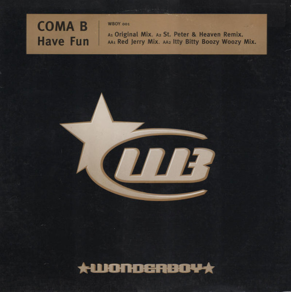 Coma B - Have Fun - Used Vinyl Record 12" image 1