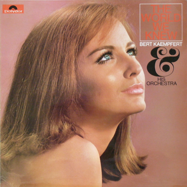 Bert Kaempfert & His - World We Knew - Used Vinyl Record image 1