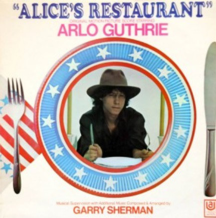 Arlo Guthrie - Alice's Restaurant (Original Motion Picture Score) - Use image 1