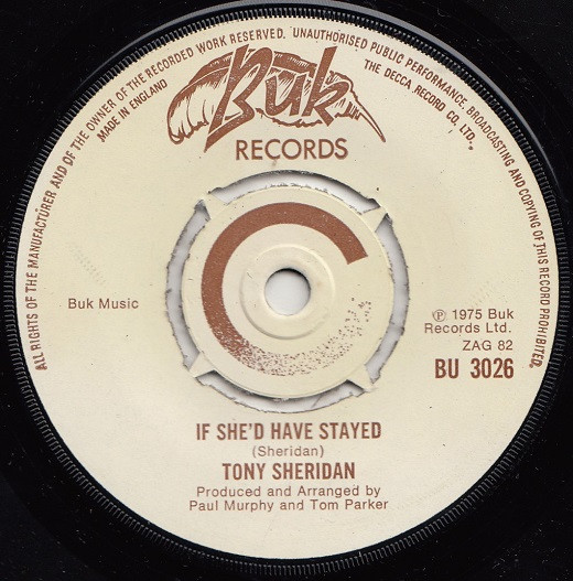 Tony Sheridan - If She'd Have Stayed / Lonely - Used Vinyl Record 7" image 1