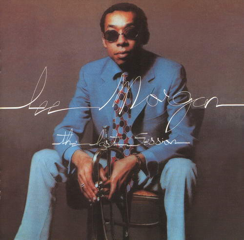 Lee Morgan - Last Session - CD image 1