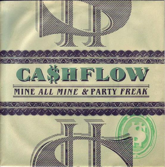Ca$hflow - Mine All Mine / Party Freak - Used Vinyl Record 7" image 1