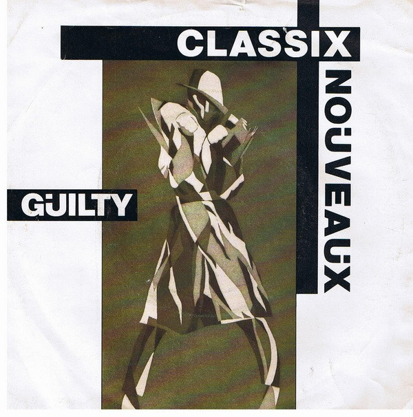 Classix Nouveaux - Guilty - Used Vinyl Record 7" image 1