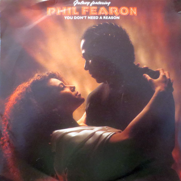 Phil Fearon & Galaxy - You Don't Need A Reason - Used Vinyl Record 7" image 1