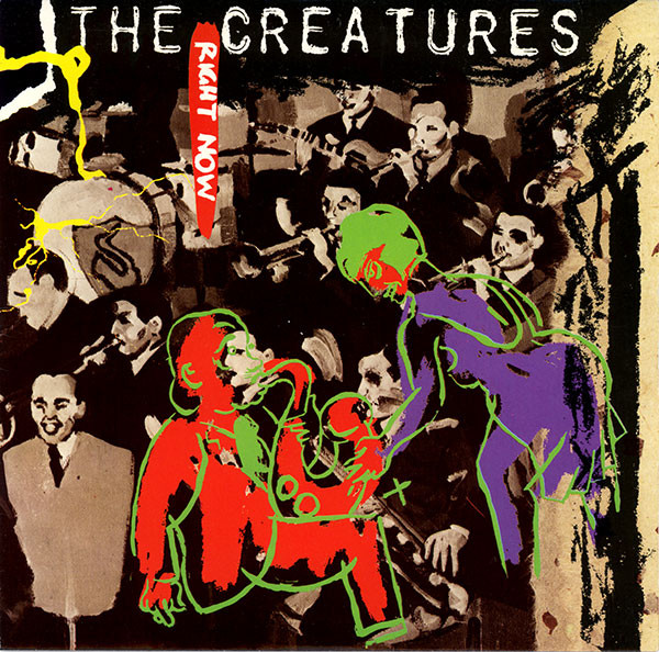 Creatures - Right Now - Used Vinyl Record 7" image 1
