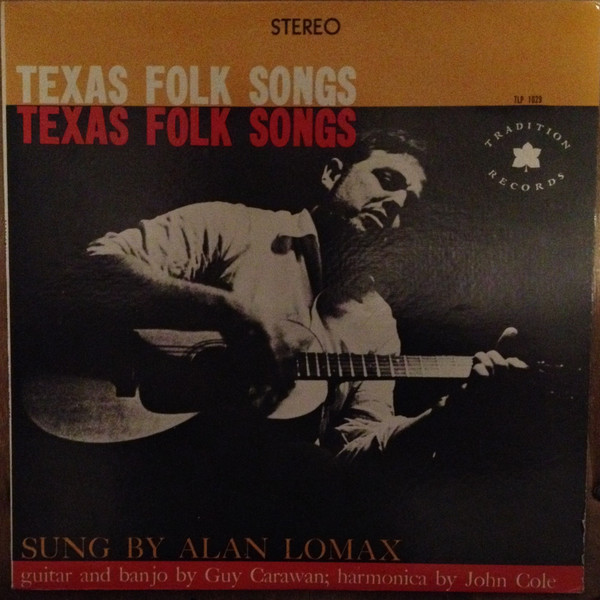 Alan Lomax - Texas Folk Songs - Used Vinyl Record image 1
