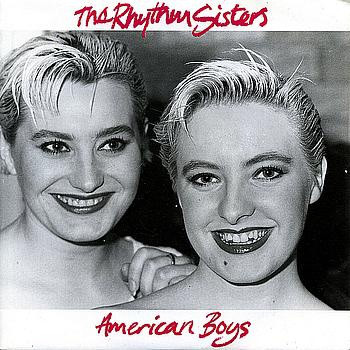 Rhythm Sisters - American Boys - Used Vinyl Record 7" image 1