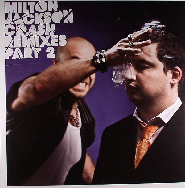 Milton Jackson - Crash Remixes Part 2 - Used Vinyl Record 12" image 1