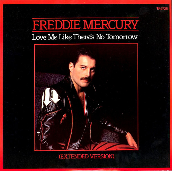 Freddie Mercury - Love Me Like There's No Tomorrow (Extended Version) - image 1