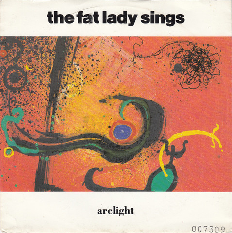 Fat Lady Sings - Arclight - Used Vinyl Record 7" image 1