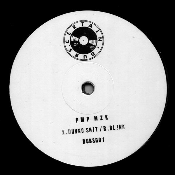 Pmp Mzk - Dunno Shit / Blink - Vinyl Record 12" image 1