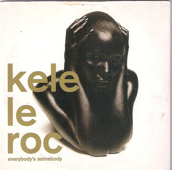 Kele Le Roc - Everybody's Somebody - Used CD image 1