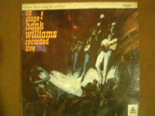 Hank Williams With H - Hank Williams On Stage: Recorded Live! - Used image 1