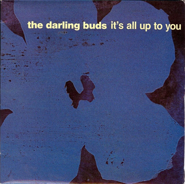 Darling Buds - It's All Up To You - Used Vinyl Record 7" image 1