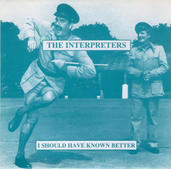 Interpreters - I Should Have Known Better - Used Vinyl Record 7" image 1