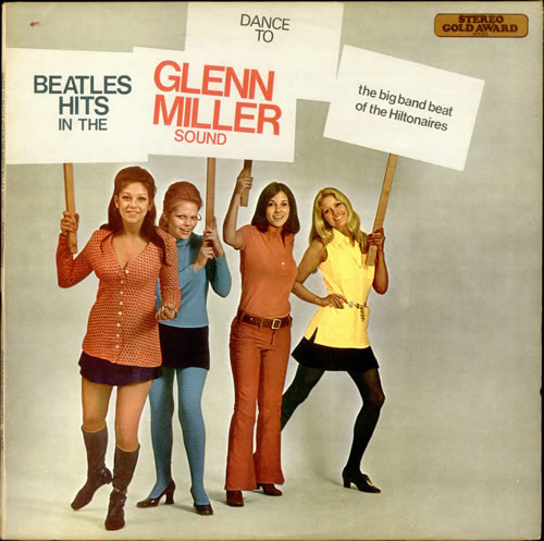 Hiltonaires - Dance To Beatles Hits In The Glenn Miller Sound - Used image 1