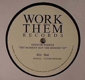 Spencer Parker - Moment Not The Memory EP - Vinyl Record 12" image 1