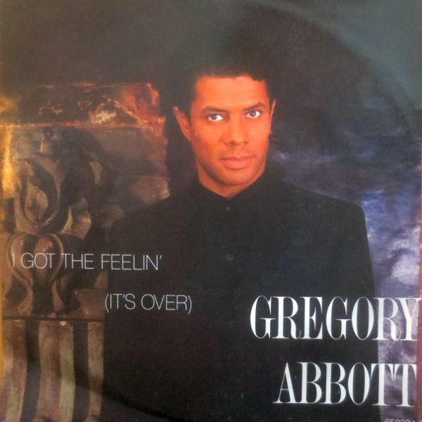 Gregory Abbott - I Got The Feelin' (It's Over) - Used Vinyl Record 7" image 1