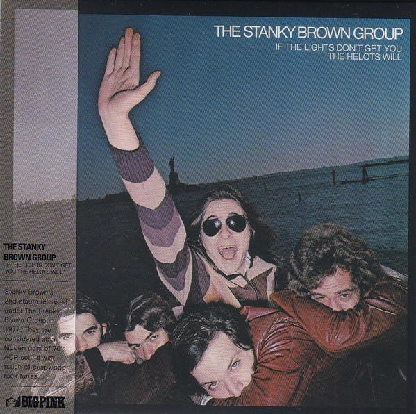Stanky Brown Group - If The Lights Don't Get You The Helots Will - C image 1