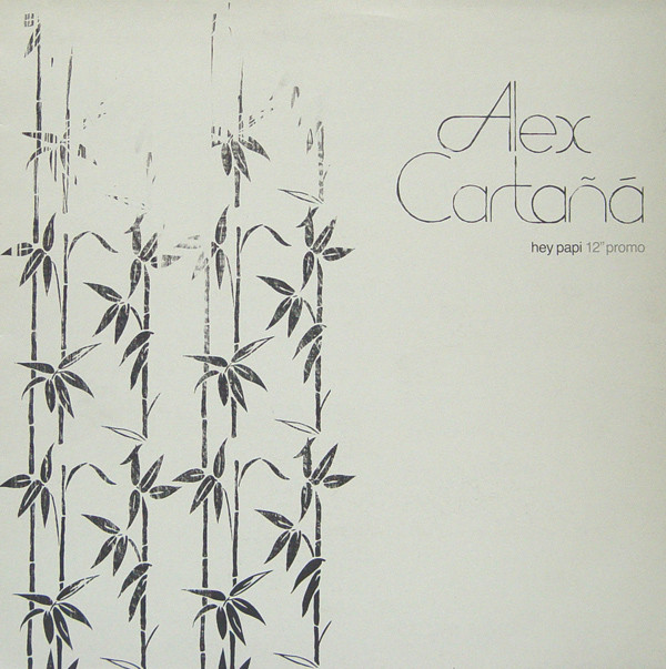 Alex Cartana - Hey Papi - Vinyl Record 12" image 1