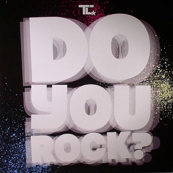 T.C. - Do You Rock? / Drug FuCT - Vinyl Record 12" image 1