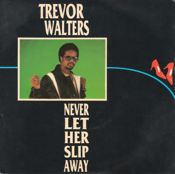 Trevor Walters - Never Let Her Slip Away - Used Vinyl Record 7" image 1